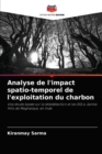 Image for Analyse de l&#39;impact spatio-temporel de l&#39;exploitation du charbon