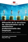 Image for Efficacite de la structure de remuneration sur la satisfaction professionnelle des employes