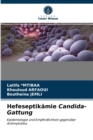 Image for Hefeseptikamie Candida-Gattung