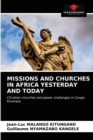 Image for Missions and Churches in Africa Yesterday and Today