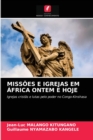 Image for Missoes E Igrejas Em Africa Ontem E Hoje