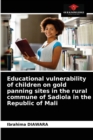 Image for Educational vulnerability of children on gold panning sites in the rural commune of Sadiola in the Republic of Mali
