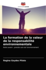 Image for La formation de la valeur de la responsabilite environnementale