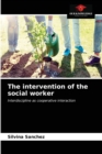 Image for The intervention of the social worker