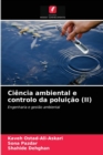 Image for Ciencia ambiental e controlo da poluicao (II)