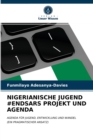 Image for Nigerianische Jugend #Endsars Projekt Und Agenda