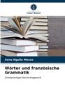 Image for Worter und franzosische Grammatik