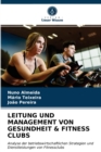 Image for Leitung Und Management Von Gesundheit &amp; Fitness Clubs