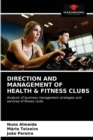 Image for Direction and Management of Health &amp; Fitness Clubs