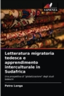 Image for Letteratura migratoria tedesca e apprendimento interculturale in Sudafrica