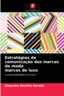 Image for Estrategias de comunicacao das marcas de moda marcas de luxo