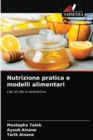 Image for Nutrizione pratica e modelli alimentari