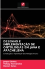 Image for Desenho E Implementacao de Ontologias Em Java E Apache Jena