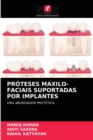 Image for Proteses Maxilo-Faciais Suportadas Por Implantes