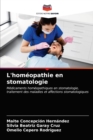 Image for L&#39;homeopathie en stomatologie