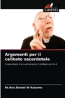 Image for Argomenti per il celibato sacerdotale