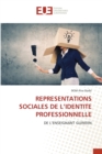 Image for Representations Sociales de l&#39;Identite Professionnelle