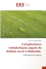 Image for Complications metaboliques aigues de diabete sucre a Malemba