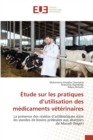 Image for Etude sur les pratiques d&#39;utilisation des medicaments veterinaires