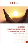 Image for Regards Philosophiques Sur l&#39;Afrique Actuelle