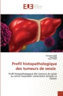 Image for Profil histopathologique des tumeurs de vessie