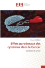 Image for Effets paradoxaux des cytokines dans le Cancer