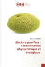 Image for Maclura pomifera : caracterisation phytochimique et biologique