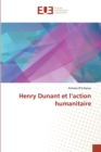 Image for Henry Dunant et l&#39;action humanitaire