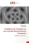 Image for Probleme de Yamabe sur une Variete Riemannienne Compacte