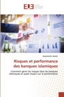 Image for Risques et performance des banques islamiques