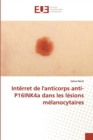 Image for Interret de l&#39;anticorps anti-P16INK4a dans les lesions melanocytaires