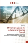 Image for Effets biologiques des radiations ionisantes. Tome 2