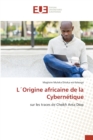 Image for L´Origine africaine de la Cybernetique