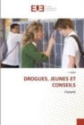 Image for Drogues, Jeunes Et Conseils