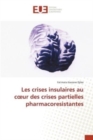 Image for Les crises insulaires au coeur des crises partielles pharmacoresistantes