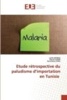 Image for Etude retrospective du paludisme d&#39;importation en Tunisie