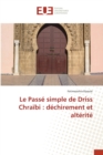 Image for Le Passe simple de Driss Chraibi : dechirement et alterite