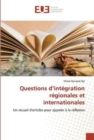 Image for Questions d&#39;integration regionales et internationales