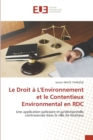 Image for Le Droit a L&#39;Environnement et le Contentieux Environmental en RDC