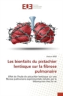 Image for Les bienfaits du pistachier lentisque sur la fibrose pulmonaire