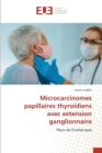 Image for Microcarcinomes papillaires thyroidiens avec extension ganglionnaire