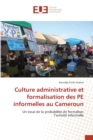 Image for Culture administrative et formalisation des PE informelles au Cameroun