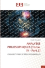 Image for ANALYSES PHILOSOPHIQUES [Tome. IV - Part.2]