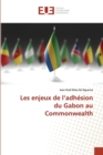 Image for Les enjeux de l&#39;adhesion du Gabon au Commonwealth