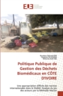 Image for Politique Publique de Gestion des Dechets Biomedicaux en COTE D&#39;IVOIRE