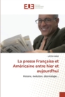 Image for La presse Francaise et Americaine entre hier et aujourd&#39;hui
