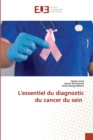 Image for L&#39;essentiel du diagnostic du cancer du sein