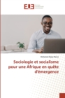 Image for Sociologie et socialisme pour une Afrique en quete d&#39;emergence