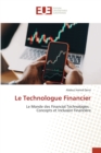 Image for Le Technologue Financier