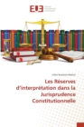 Image for Les Reserves d&#39;interpretation dans la Jurisprudence Constitutionnelle